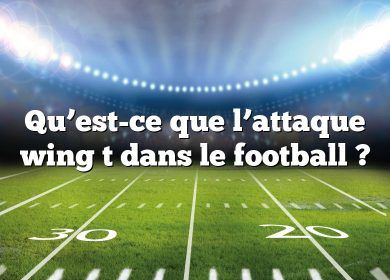 Qu’est-ce que l’attaque wing t dans le football ?